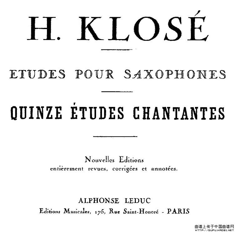 Klose Etudes Chantantes Pour Saxophone（KLOSE的15首练习曲集）