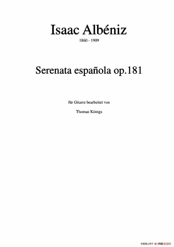 Serenata Espanola Op.181(Besser bekannt als Cadiz der Suite espanola op.47)（古典吉他）