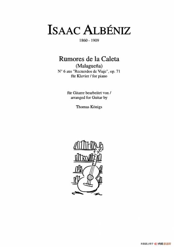 Rumores De La Caleta(No.6 aus Recuerdos de Viajeop.71)（古典吉他）
