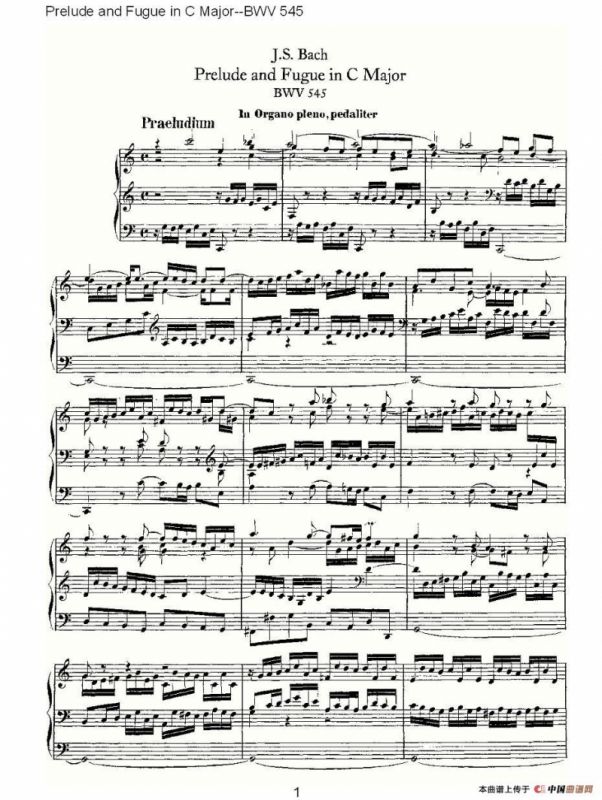 Prelude and Fugue in C Major--BWV 545 （管风琴谱）