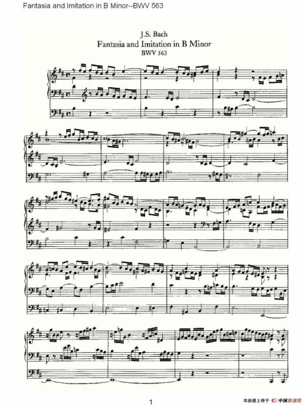 Fantasia and Imitation in B Minor--BWV 563 （管风琴谱）