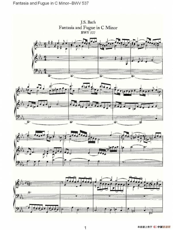 Fantasia and Fugue in C Minor--BWV 537 （管风琴谱）