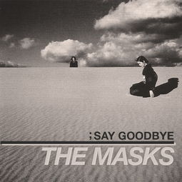 失去后才明白 say goodbye，找首歌曲高潮有句saygoodbye